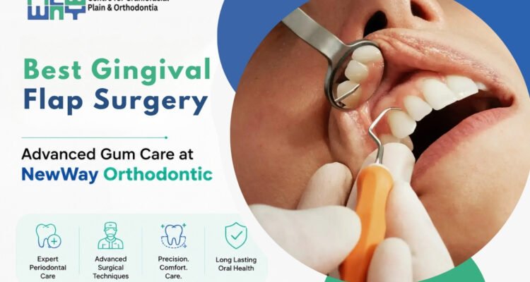 Gingival Flap Surgery in Chandigarh