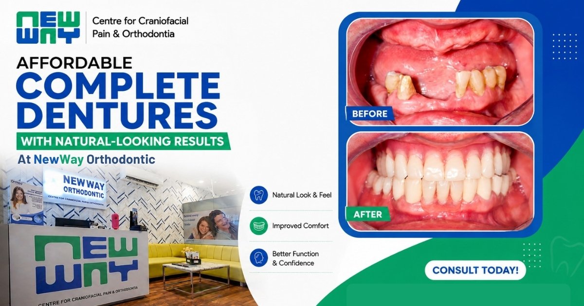 Affordable Complete Dentures in Mohali with Natural-Looking Results at NewWay Orthodontic